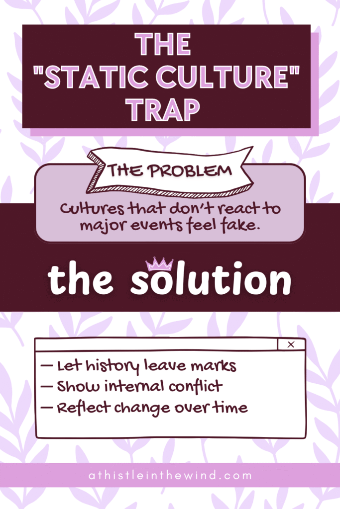 the "static culture" trap