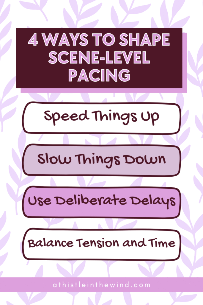 four ways to shape scene-level pacing
