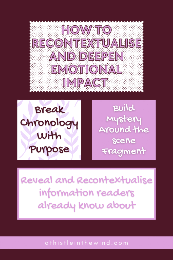 how to recontextualise and deepen emotional impact