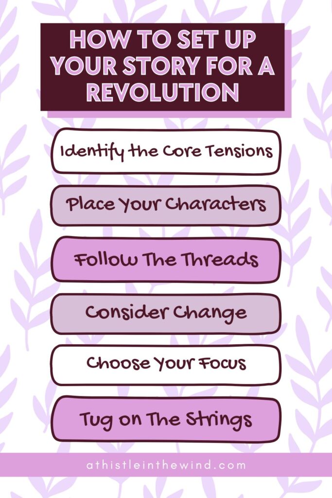 How to set up Your Story for a revolution
