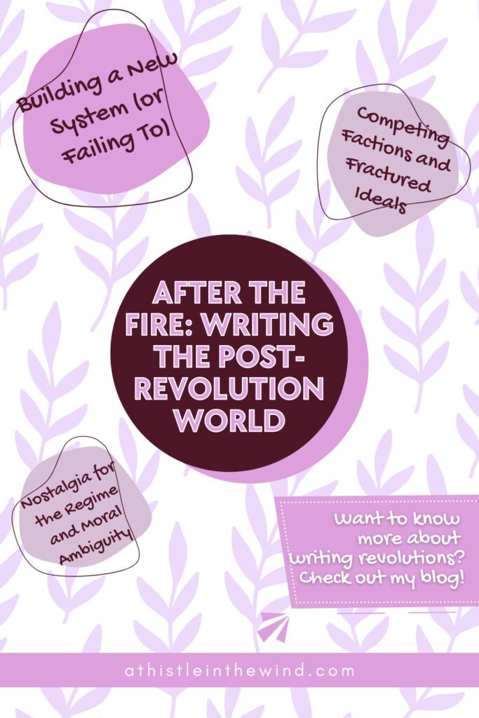 after the fire: writing the post-revolution world