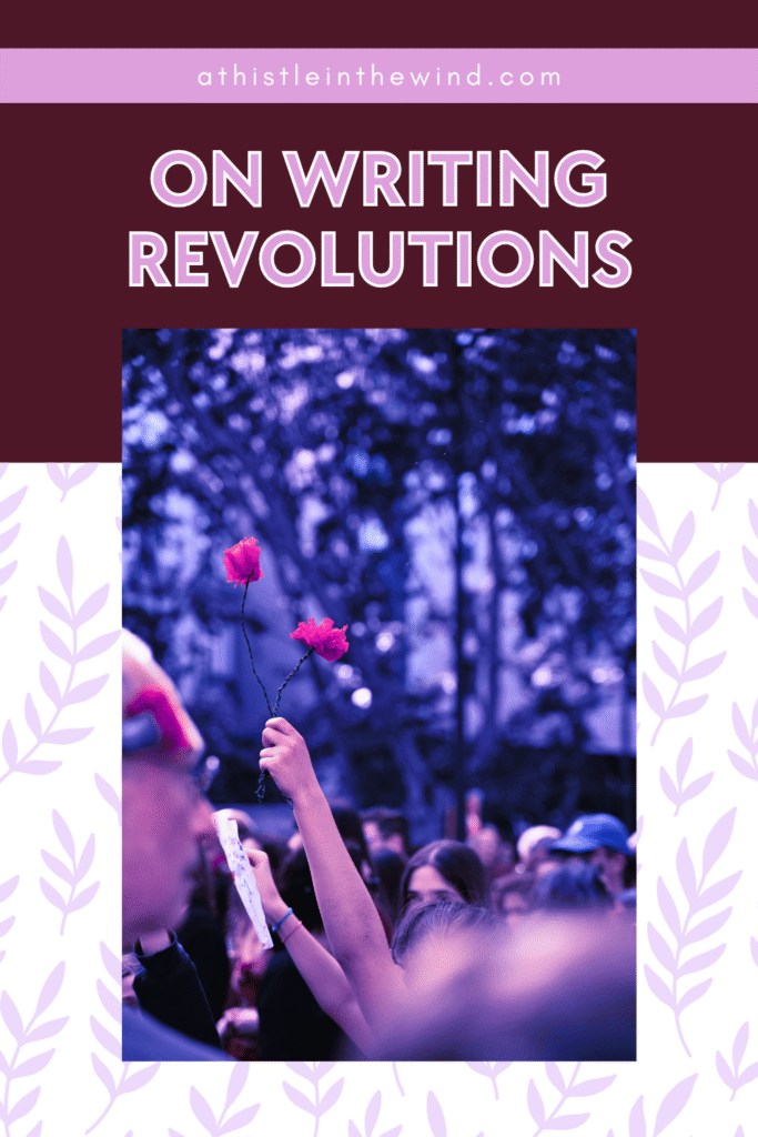 On Writing Revolutions