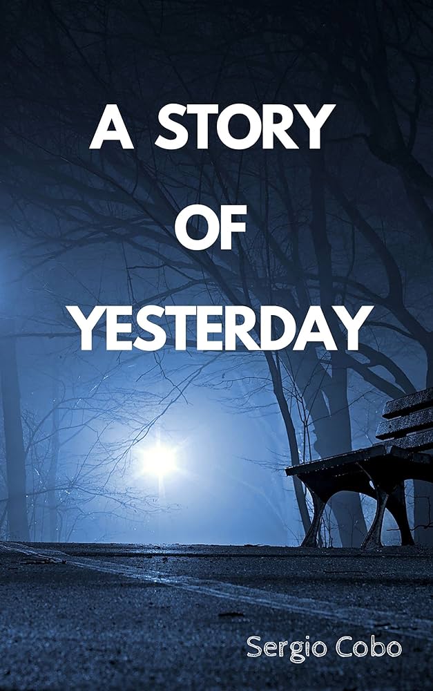 cover of a story of yesterday by sergio cobo