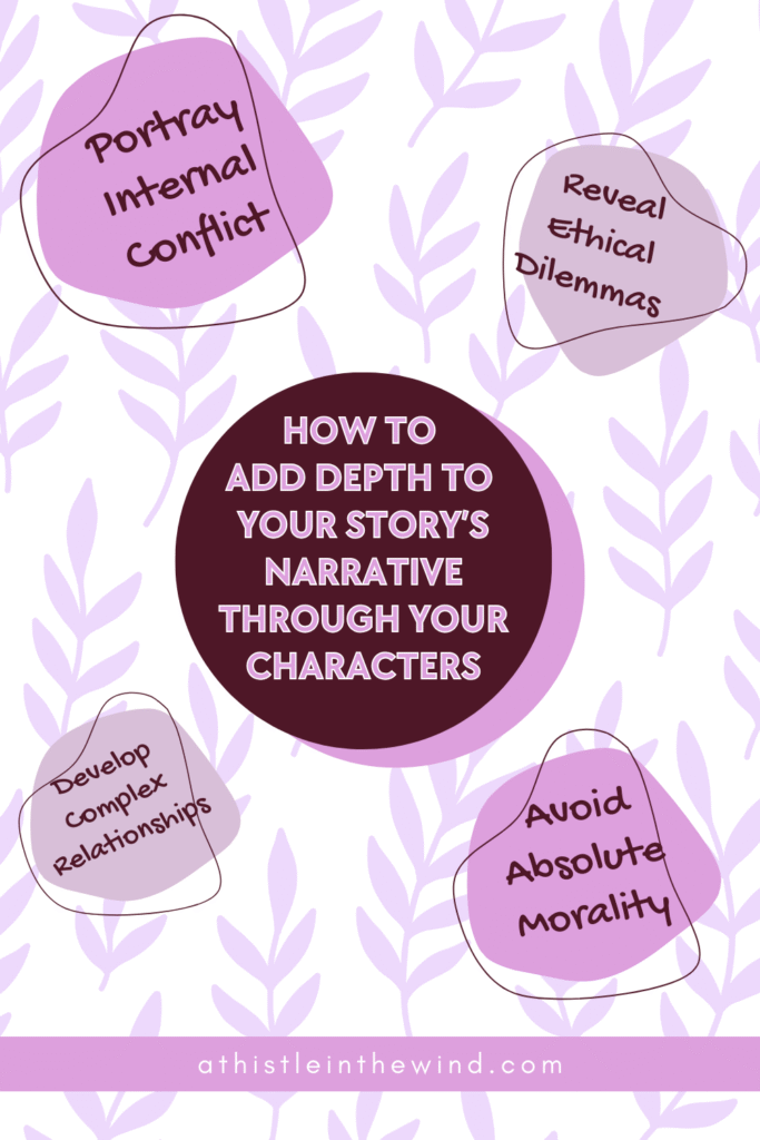 how to add depth to your story’s narrative through your characters