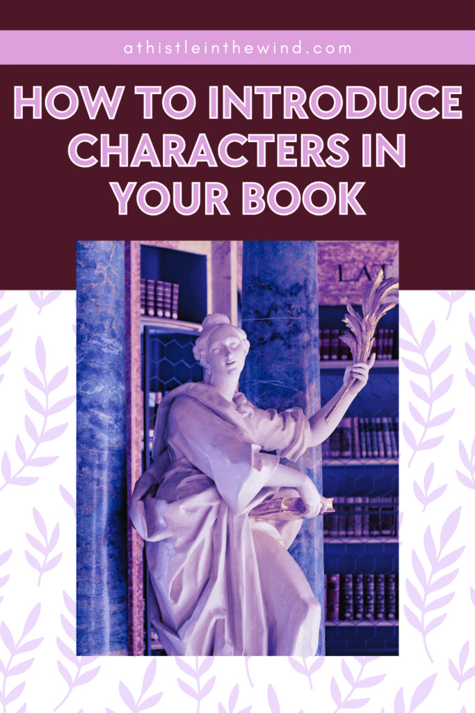 On Writing Unforgettable First Impressions: Your Guide to Introducing Characters