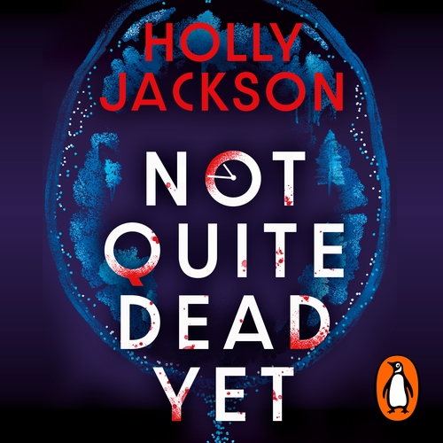 cover of not quite dead yet by holly jackson
