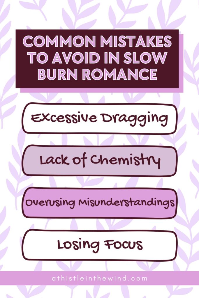 common mistakes to avoid in slow burn romance