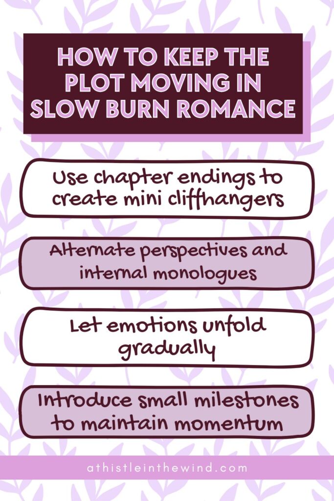how to keep the plot moving in slow burn romance