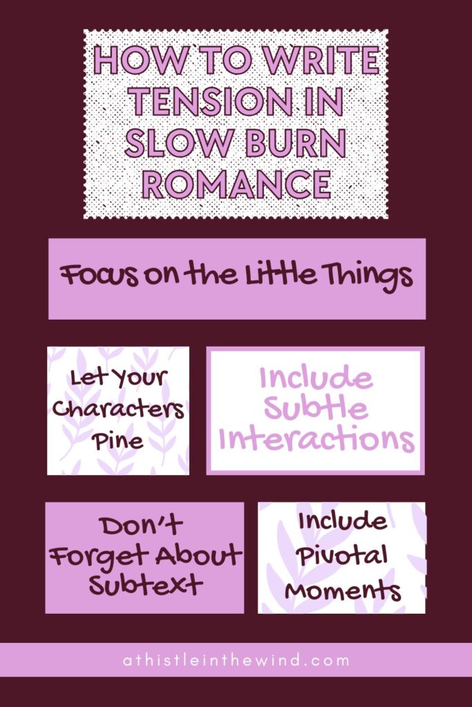 how to write tension in slow burn