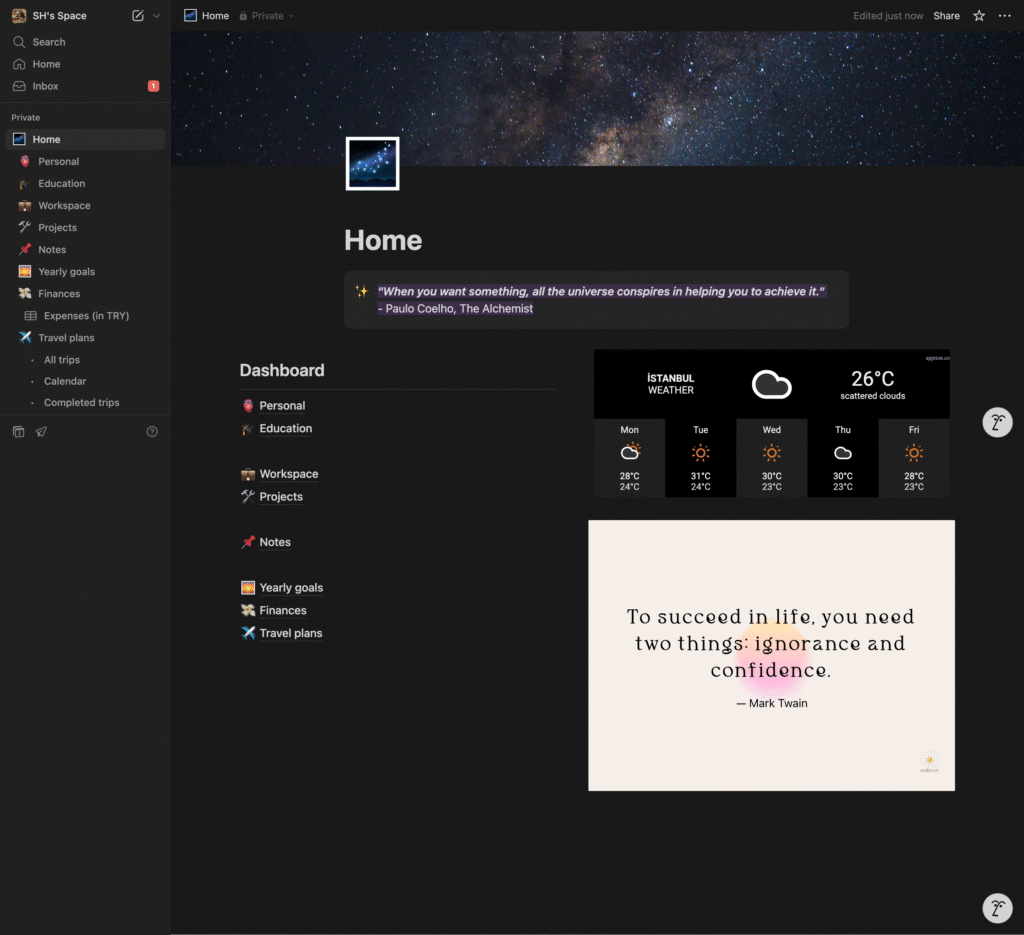 My Notion home dashboard—split by category so I can juggle personal life, projects, and travel without chaos.