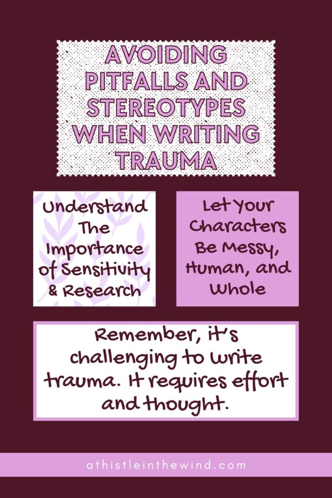 Avoiding Pitfalls and Stereotypes when writing trauma
