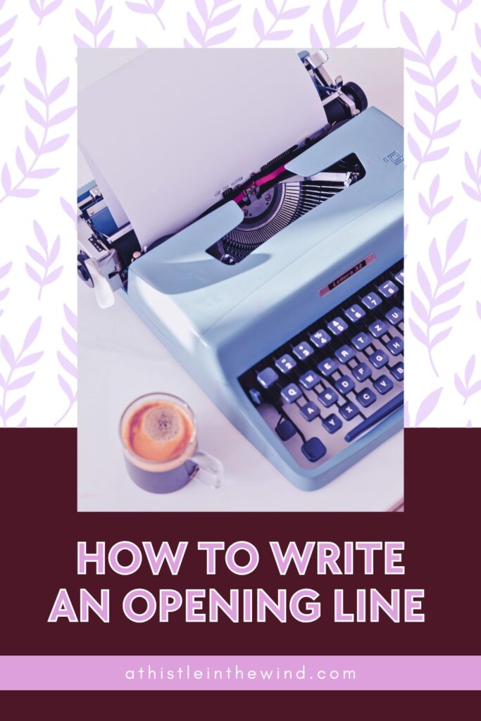 How to Write an Opening Line