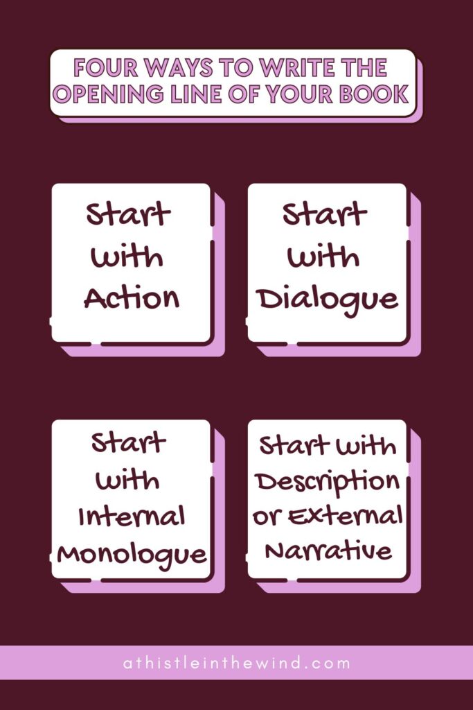 four ways to write the opening line of your book