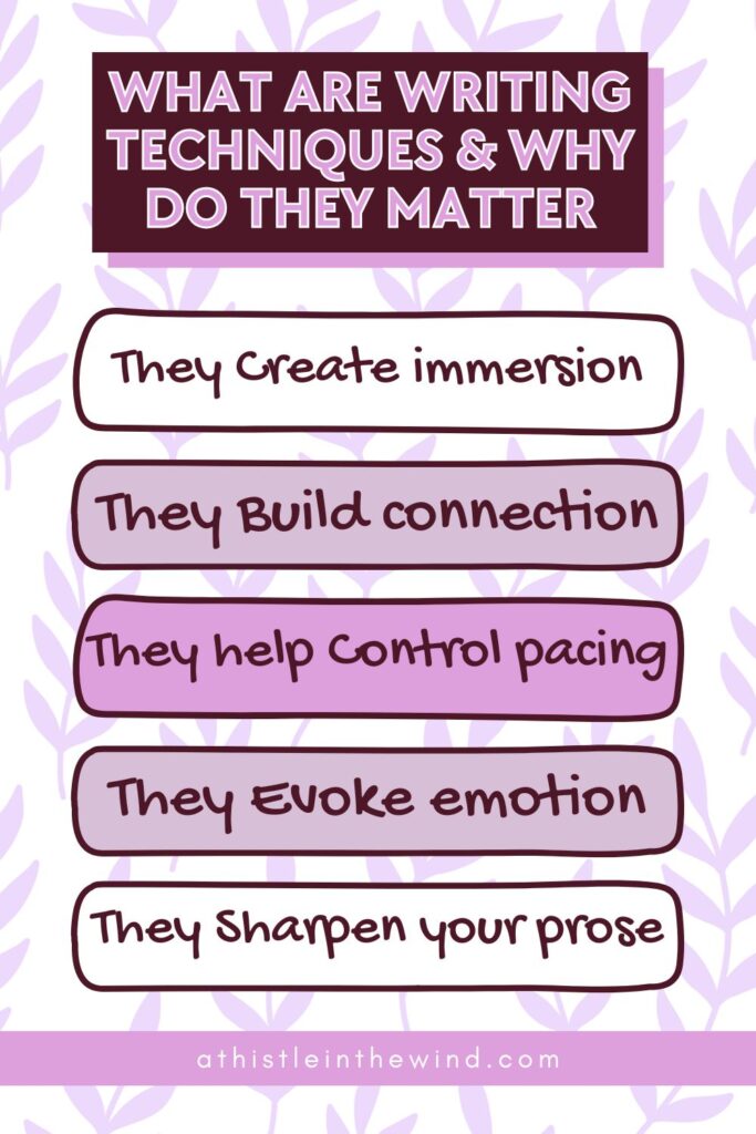 what are writing techniques & why do they matter
