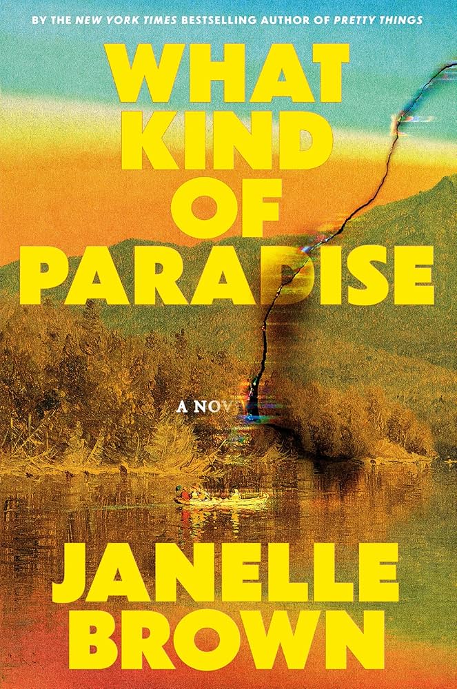 What Kind of Paradise by Janelle Brown cover - January reading list