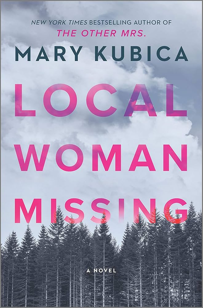 Local Woman Missing by Mary Kubica cover - February reading list