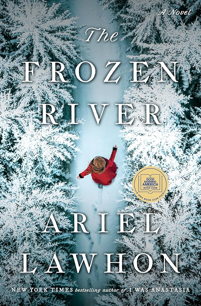 The Frozen River by Ariel Lawhon cover - March reading list