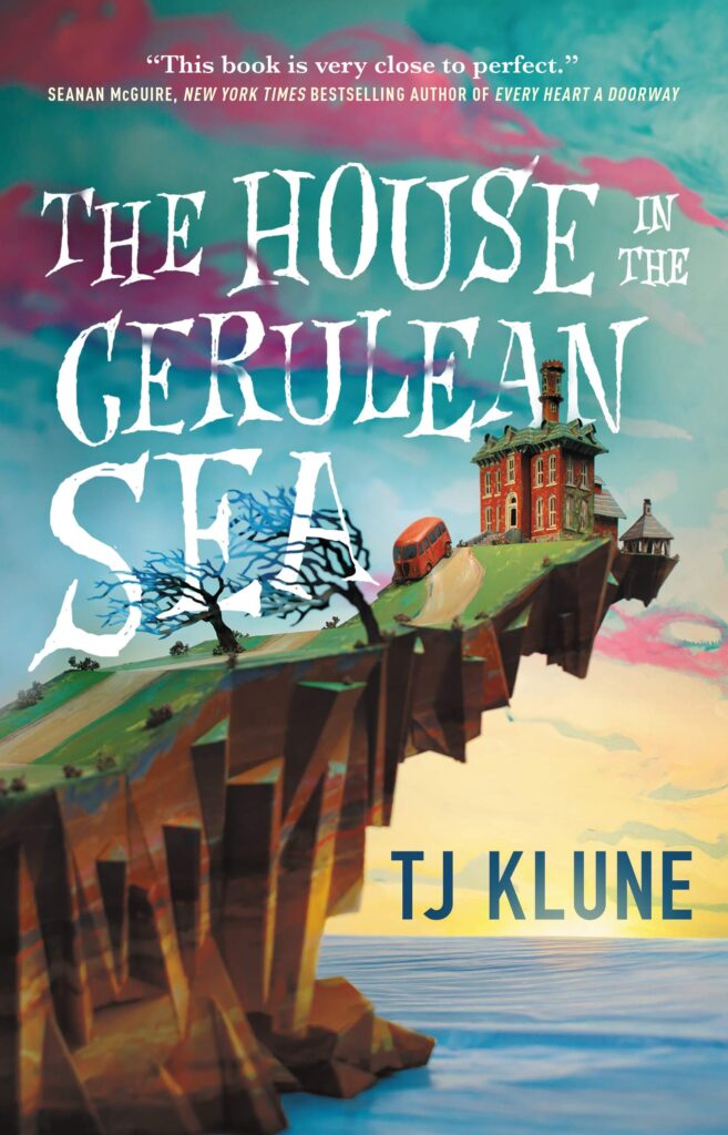 The House in the Cerulean Sea by T.J. Klune cover - March reading list