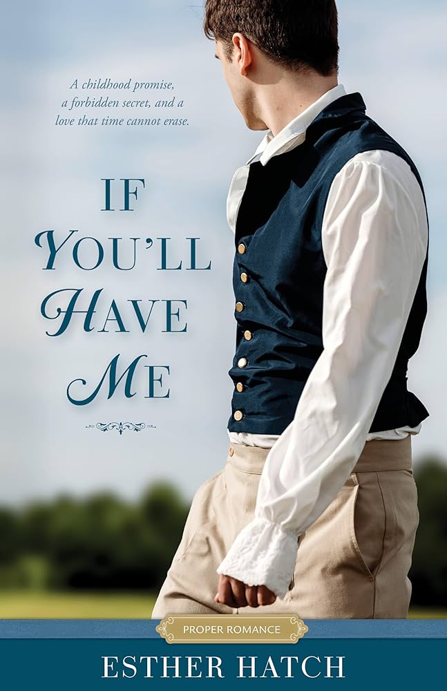 If You’ll Have Me by Esther Hatch cover - what I read in April