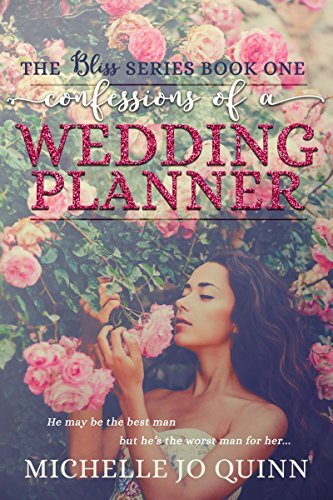 Confessions of a Wedding Planner by Michelle Jo Quinn cover - what I read in April